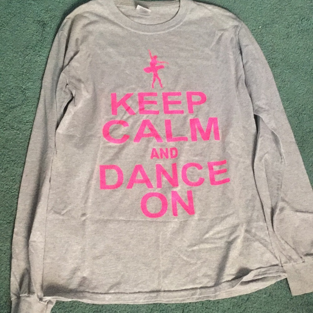 "Keep calm and dance on"pink and grey long sleeve